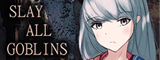 Slay All Goblins
