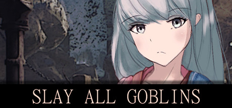 Slay All Goblins Cover Image