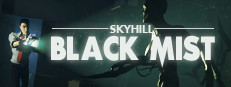 SKYHILL: Black Mist
