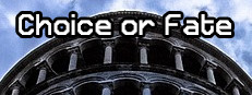 Choice or Fate