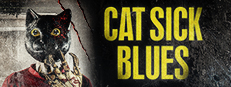 Cat Sick Blues game capsule image