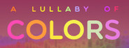 A Lullaby of Colors VR