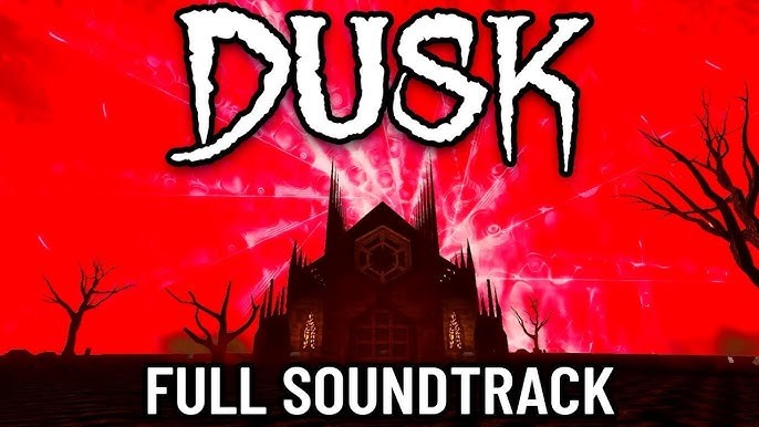 DUSK - Official Soundtrack Featured Screenshot #1