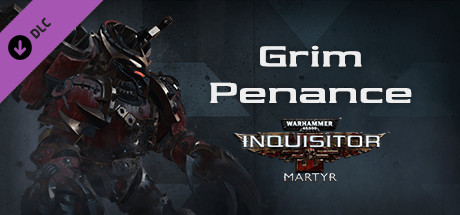 Warhammer 40,000: Inquisitor - Martyr - Grim Penance banner image