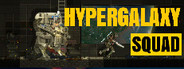 Hypergalaxy Squad