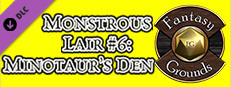 Fantasy Grounds - Monstrous Lair #6: Minotaur Den (Any Ruleset) Small Capsule Image