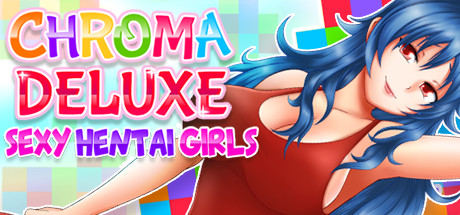 Chroma Deluxe : Sexy Hentai Girls steam charts