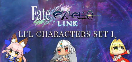 Fate/EXTELLA LINK - Li'l Characters Set 1 banner image