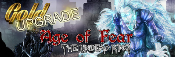 Age of Fear: The Undead King (Upgrade)