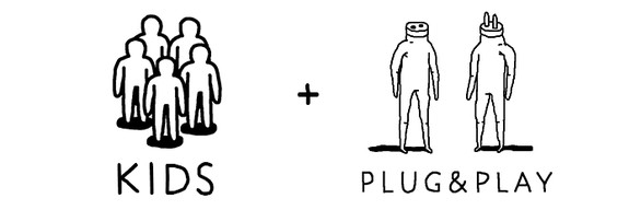 KIDS + PLUG & PLAY