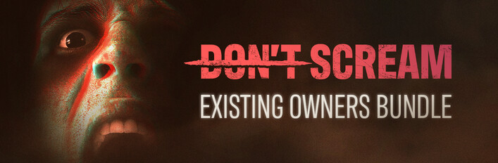 Don't Scream Existing Owners