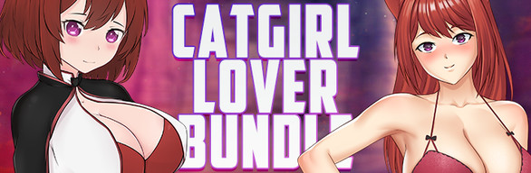 CATGIRL LOVER + CATGIRL LOVER 2