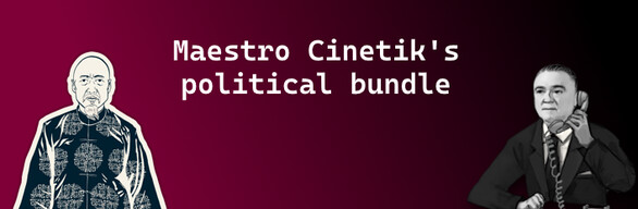 Maestro Cinetik's Political Bundle
