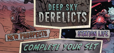 Deep Sky Derelicts - Complete Your Set banner image