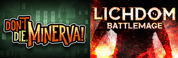 Xaviant Developer Bundle: Don't Die, Minerva! + Lichdom: Battlemage