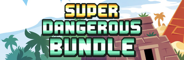 Super Dangerous Bundle
