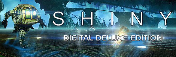 Shiny: Digital Deluxe Edition