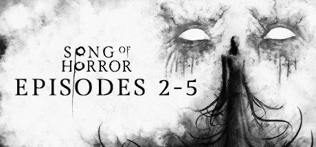 SONG OF HORROR EPISODES 2-5 banner image