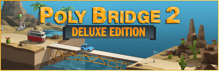 Poly Bridge 2 Deluxe Edition