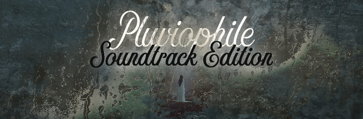 Pluviophile Soundtrack Edition
