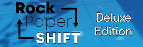 Rock Paper SHIFT - Deluxe Edition