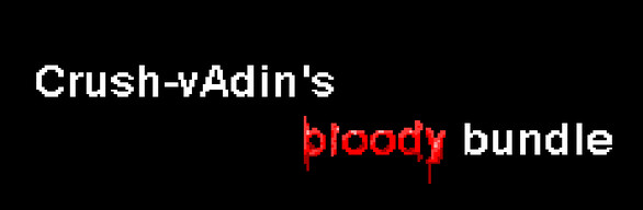 Crush-vAdin's bloody bundle