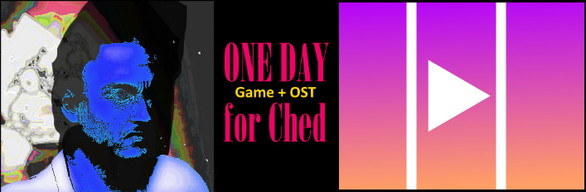 ONE DAY for Ched IM DRUNK BUNDLE - Game + OST!