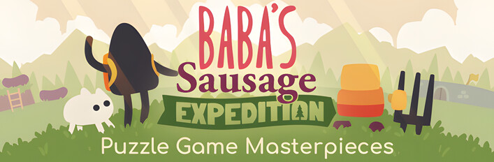 Baba's Sausage Expedition - Puzzle Game Masterpieces