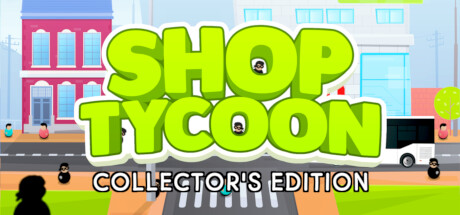 Shop Tycoon Collector's Edition banner image