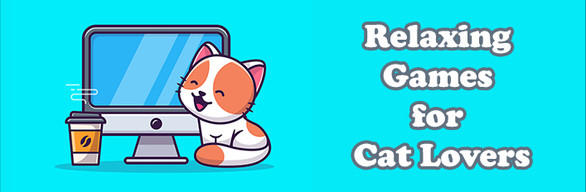 Relaxing Games for Cat Lovers