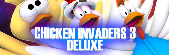 Chicken Invaders 3 Deluxe
