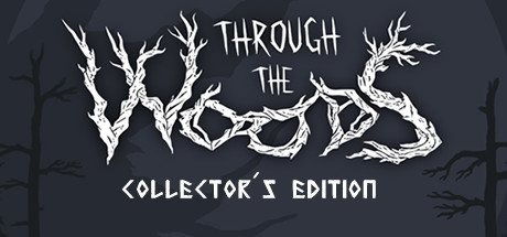 Through the Woods: Digital Collector's Edition banner image