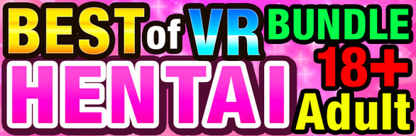 Best of hentai VR BUNDLE 18+ Adult