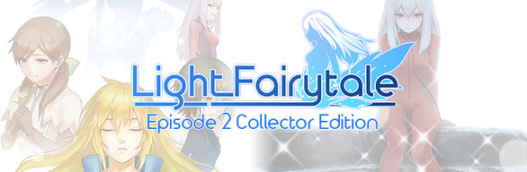 Light Fairytale Episode 2 Collector Edition