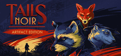 Tails Noir: Artifact Edition banner