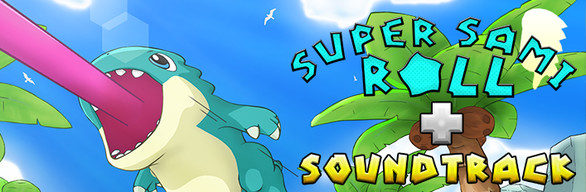 Super Sami Roll + The Official Soundtrack Set