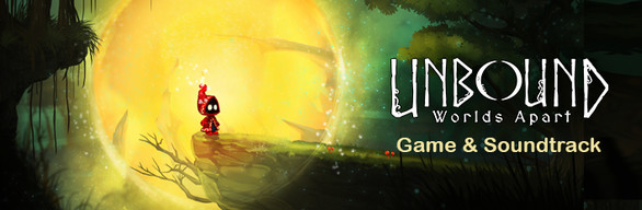 Unbound: Worlds Apart and Soundtrack