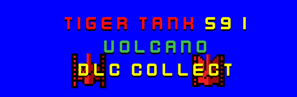 Tiger Tank 59 Ⅰ Volcano DLC Collection