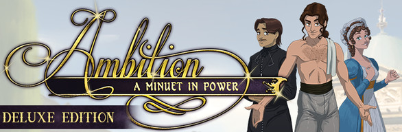 Amibtion: A Minuet in Power - Deluxe Edition