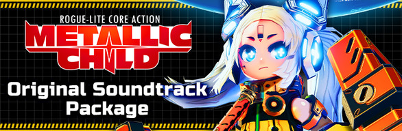 METALLIC CHILD : Original Soundtrack Bundle