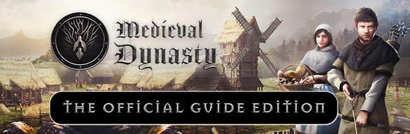 Medieval Dynasty - Official Guide Edition