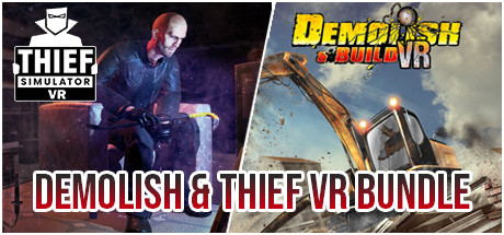 Demolish & Build VR + Thief Simulator VR banner image