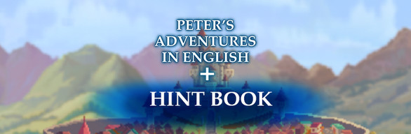 Peter's Adventures in English - Hint Book Edition