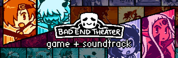 BAD END THEATER - Game + OST