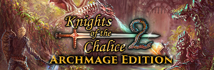 Knights of the Chalice 2 - Archmage Edition