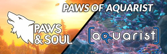 Paws and Soul and Aquarist