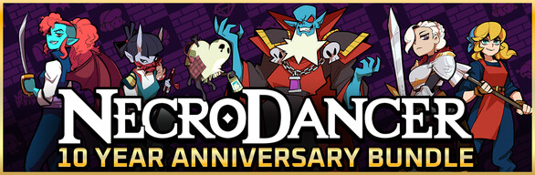 NecroDancer 10th Anniversary
