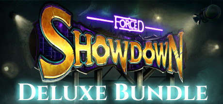 FORCED SHOWDOWN Deluxe banner image