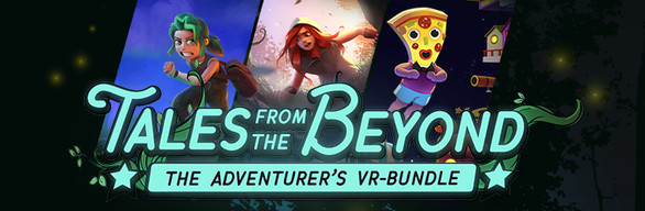 Tales from the Beyond VR Bundle