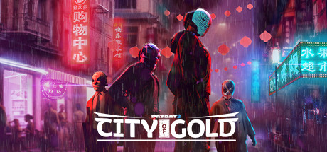 PAYDAY 2: City of Gold Collection banner